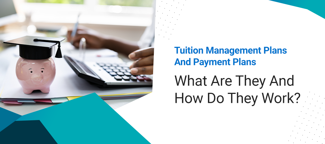 how do tuition management plans work