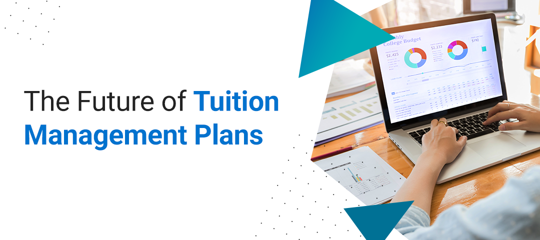 fuutre of tuition management plans graphic