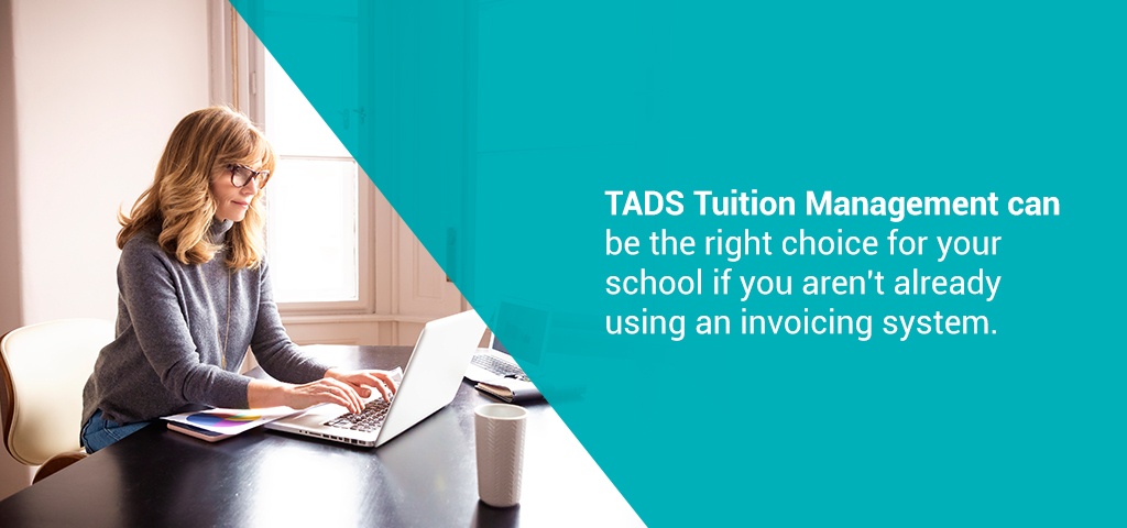 Who Is a Good Fit for TADS Tuition Management?